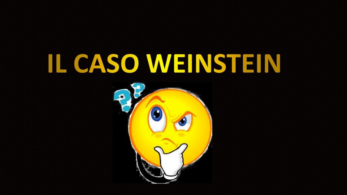 Blog - il caso Weinstein